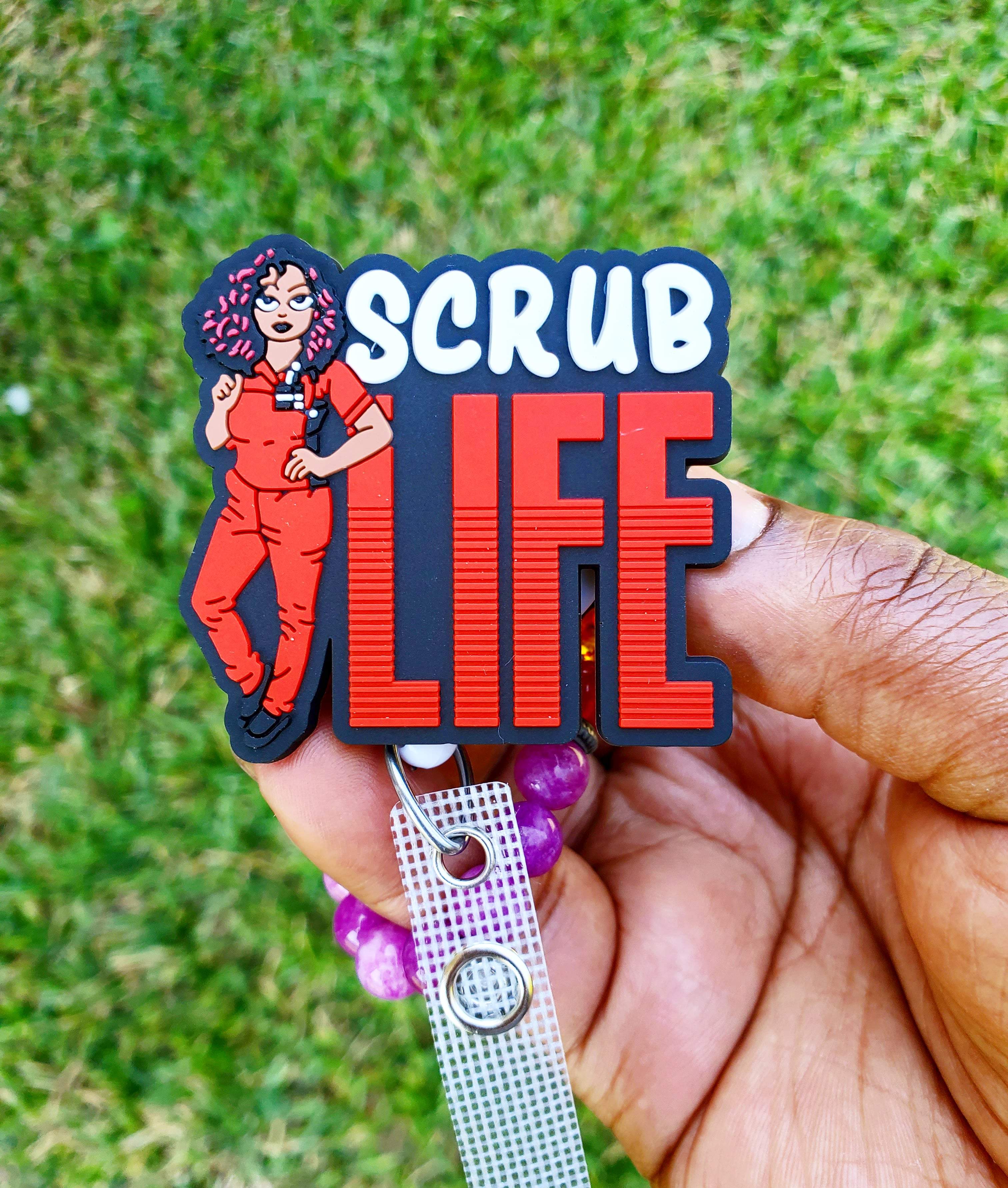 Scrub Life Badge Reel Nurse Health Care Medical Professional 