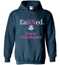 Load image into Gallery viewer, Pink EaRNed Nurse Practitioner Heavy Blend Hoodie
